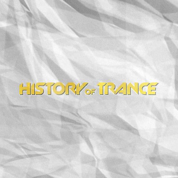History of Trance